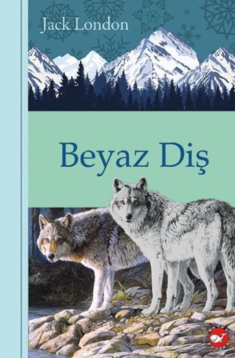 Beyaz Diş (Ciltli) - Klasikleri Okuyorum