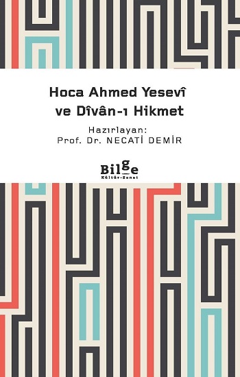 Hoca Ahmed Yesevi ve Divan-I Hikmet