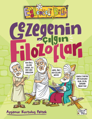 Gezegenin Çılgın Filozofları