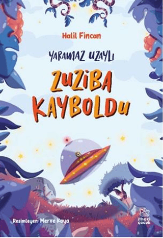 Yaramaz Uzaylı 2 - Zuziba Kayboldu