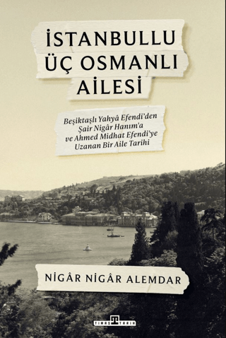 İstanbullu Üç Osmanlı Ailesi