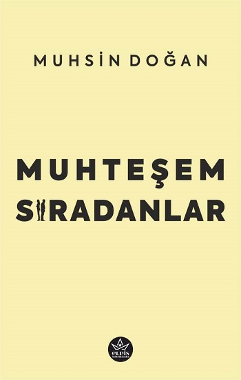 Muhteşem Sıradanlar