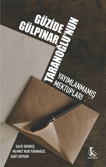 Güzide Gülpınar Taranoğlu’nun Yayımlanmamış Mektupları