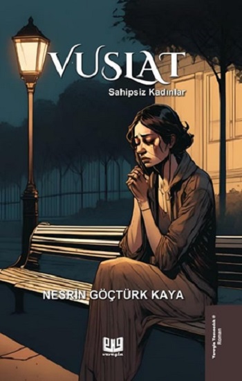 Vuslat – Sahipsiz Kadınlar