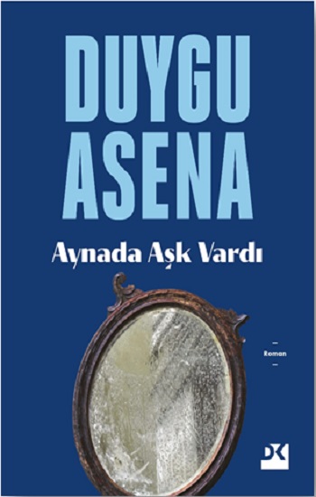 Aynada Aşk Vardı
