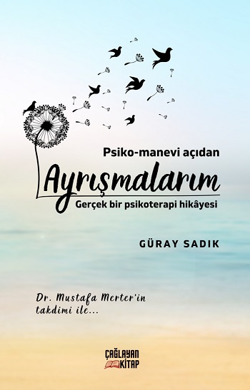 Psiko-Manevi Açıdan Ayrışmalarım