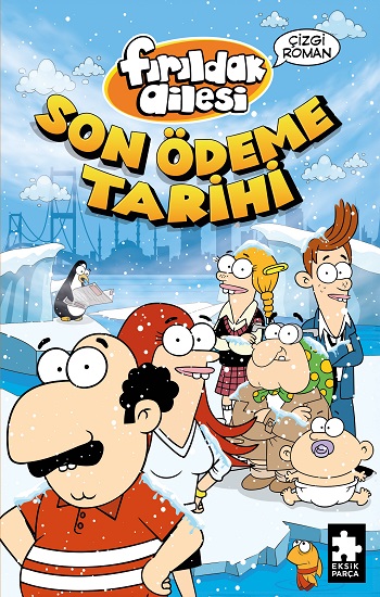 Fırıldak Ailesi Son Ödeme Tarihi