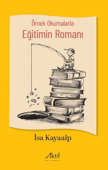 Örnek Okumalarla Eğitimin Romanı