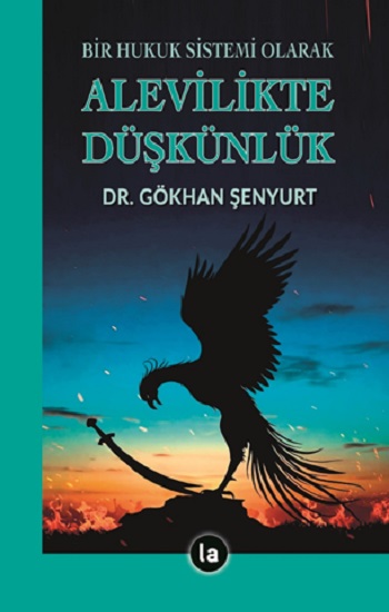 Alevilikte Düşkünlük - Bir Hukuk Sistemi Olarak