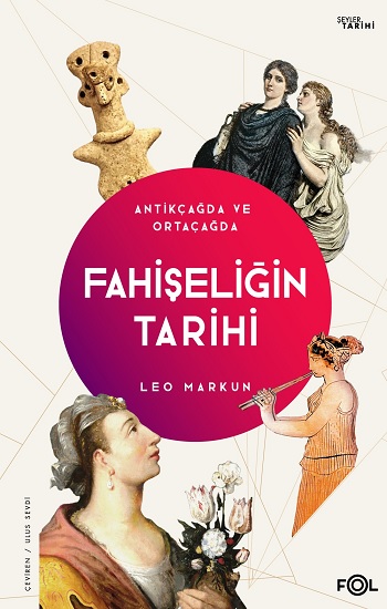 Fahişeliğin Tarihi - Antikçağda ve Ortaçağda
