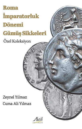Roma İmparatorluk Dönemi Gümüş Sikkeleri - Özel Koleksiyon