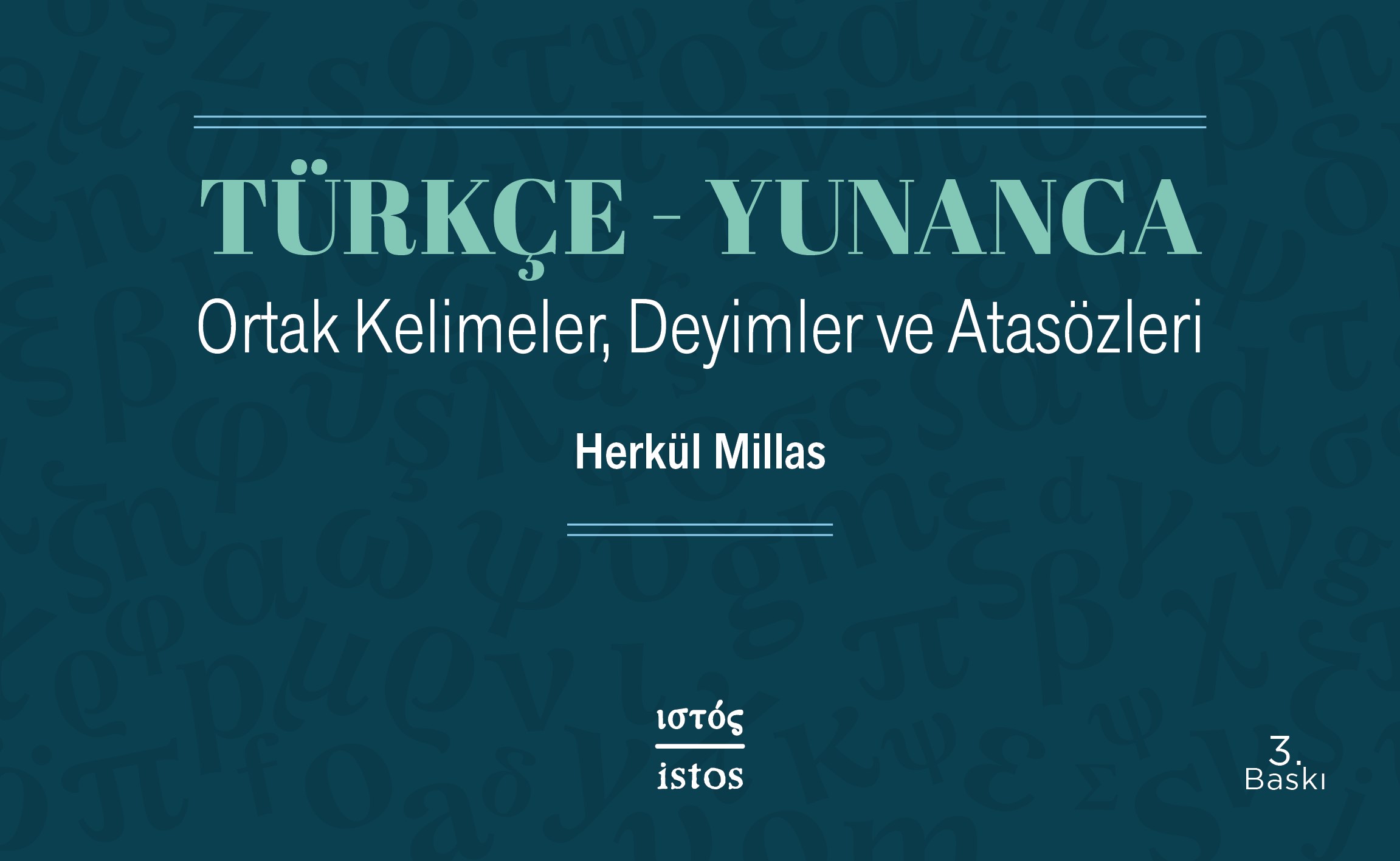 Türkçe - Yunanca Ortak Kelimeler, Deyimler ve Atasözleri