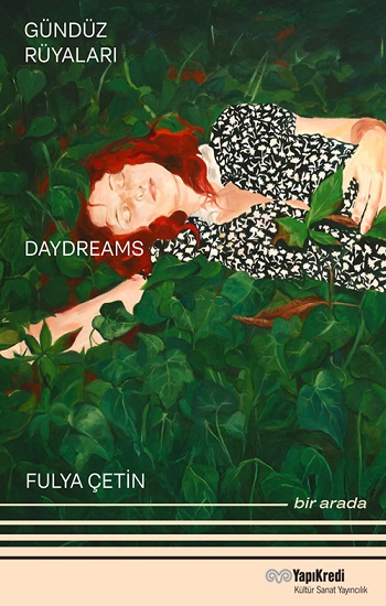 Gündüz Rüyaları - Geyikli Gece Daydreams – The Night of the Deer Bir Arada / Together (Türkçe – İngilizce)