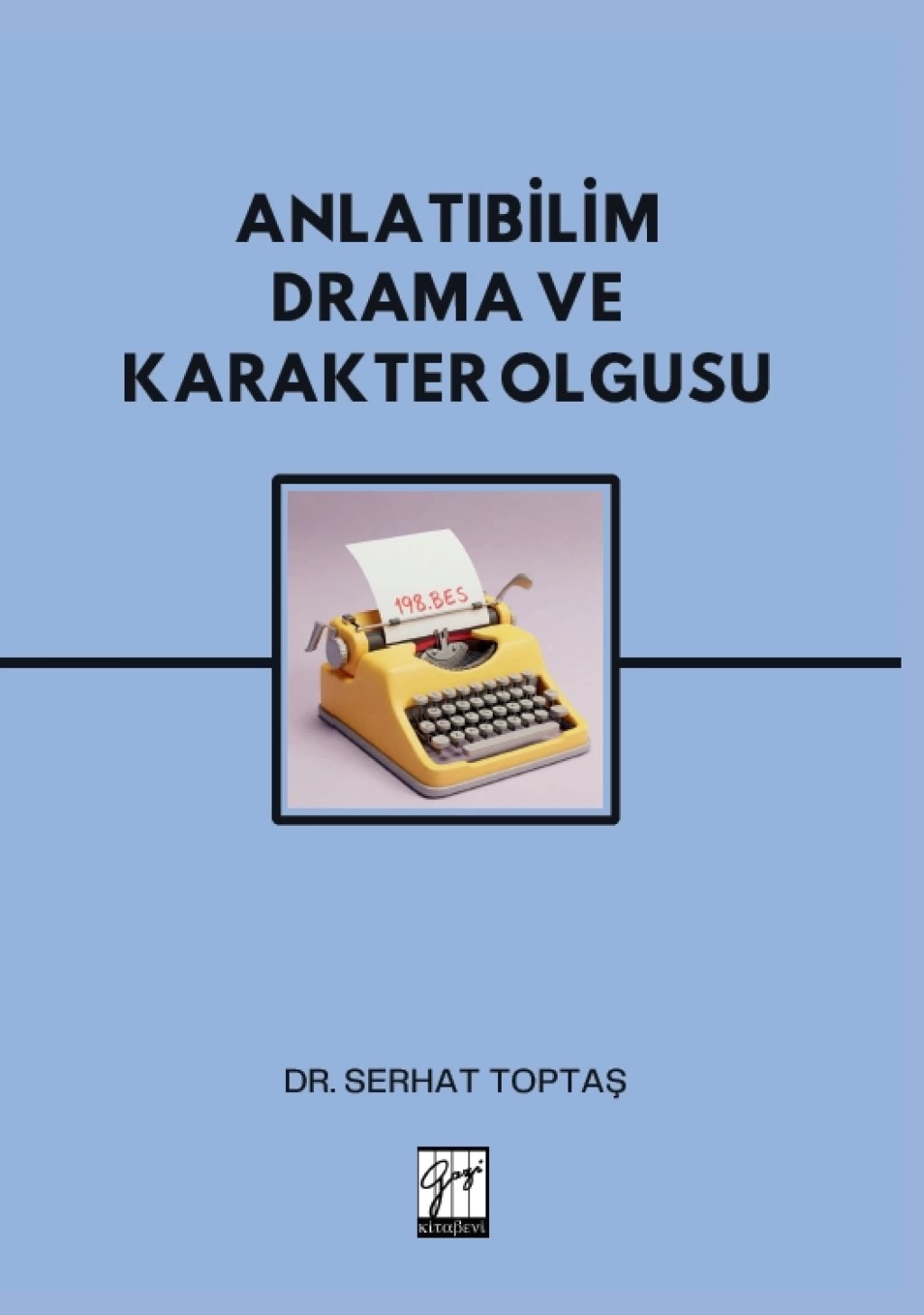 Anlatıbilim Drama ve Karakter Olgusu