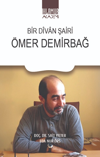 Bir Divan Şairi Ömer Demirbağ