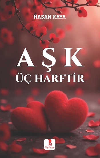 Aşk Üç Harftir