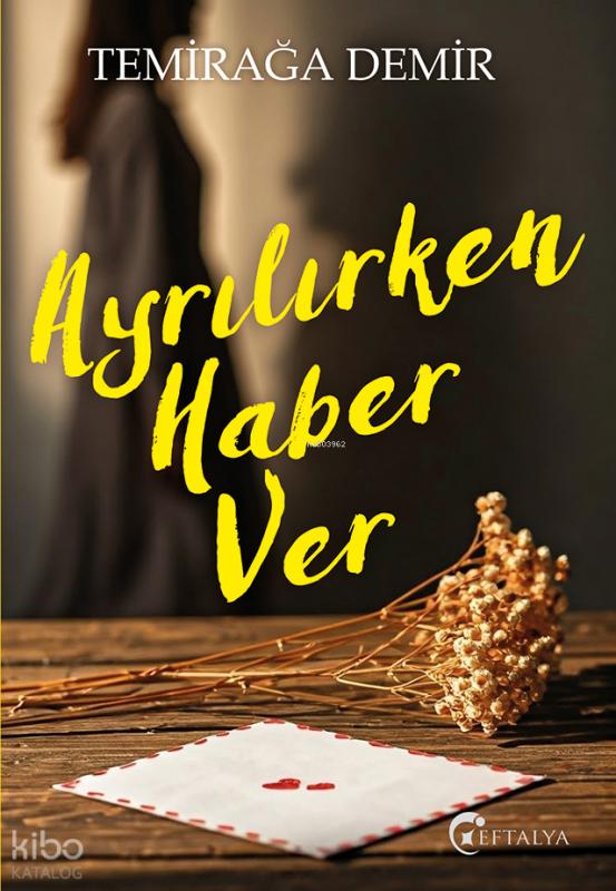 Ayrılırken Haber Ver