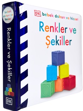 Bebek Dokun ve Hisset Serisi - Renkler ve Şekiller (Ciltli)