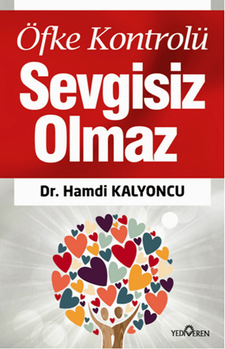 Öfke Kontrolü Sevgisiz Olmaz