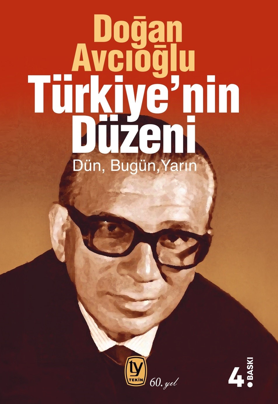 Türkiye’nin Düzeni