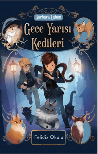 Gece Yarısı Kedileri - Felidix Okulu