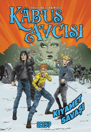 Kabus Avcısı;Kıyamet Savaşı