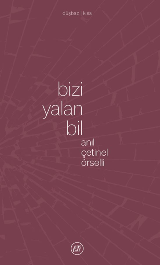 Bizi Yalan Bil
