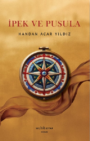 İpek ve Pusula