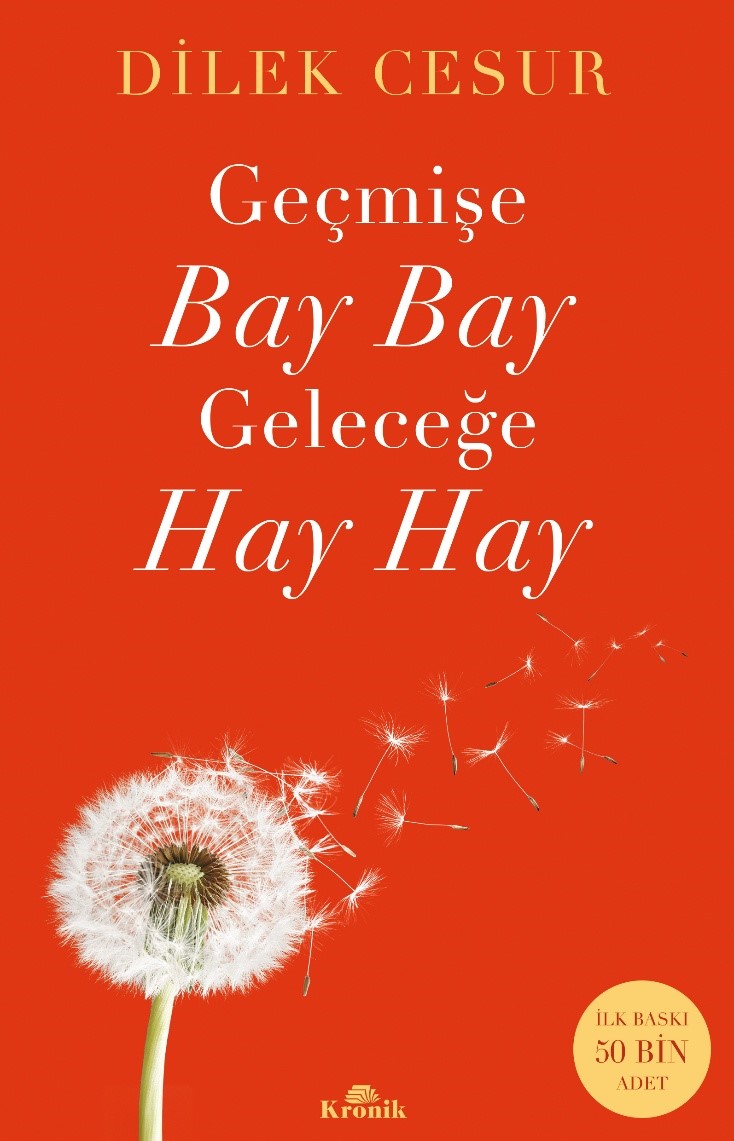 Geçmişe Bay Bay, Geleceğe Hay Hay