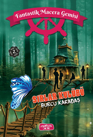 Sırlar Kulübü;Fantastik Macera Gemisi