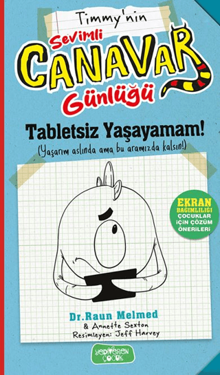 Tabletsiz Yaşayamam! - Sevimli Canavar Günlüğü