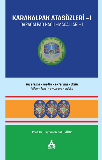 Karakalpak Atasözleri-I (İnceleme-Metin-Aktarma-Dizin)