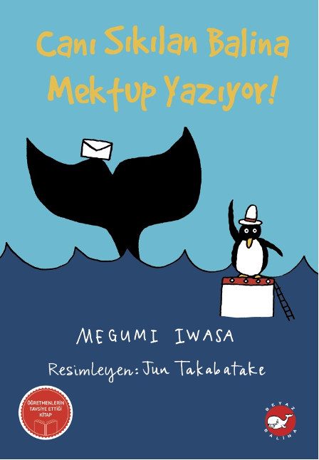 Canı Sıkılan Balina Mektup Yazıyor