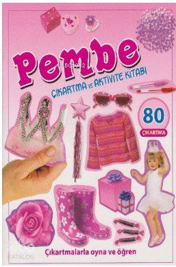 Pembe-Çıkartma ve Aktivite Kitabı