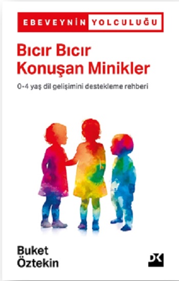 Bıcır Bıcır Konuşan Minikler