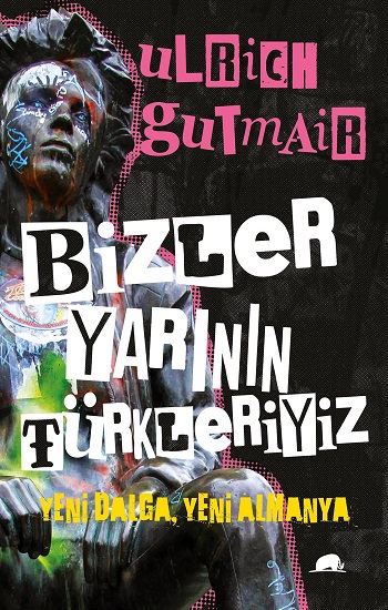 Bizler Yarının Türkleriyiz