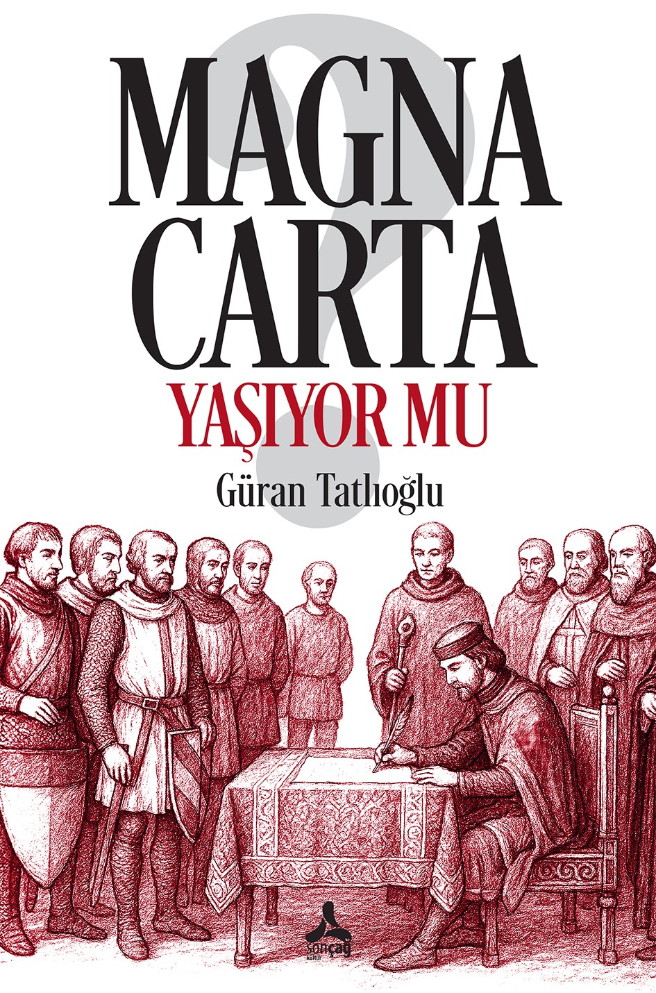 Magna Carta Yaşıyor Mu?