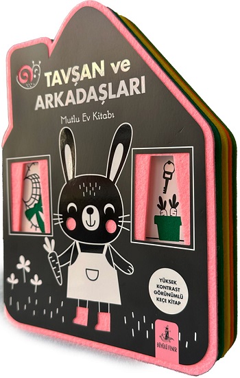 Tavşan ve Arkadaşları - Mutlu Ev Kitabı