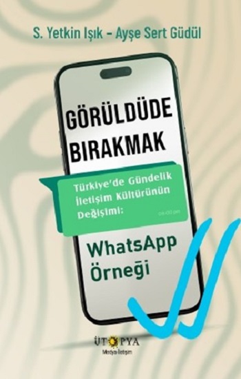 Görüldüde Bırakmak