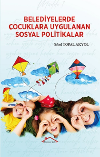 Belediyelerde  Çocuklara Uygulanan Sosyal Politikalar
