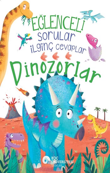 Eğlenceli Sorular İlginç Cevaplar – Dinozorlar