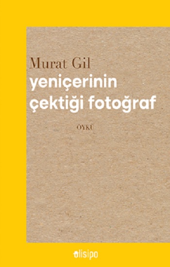 Yeniçerinin Çektiği Fotoğraf