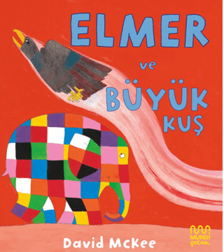Elmer ve Büyük Kuş (Ciltli)