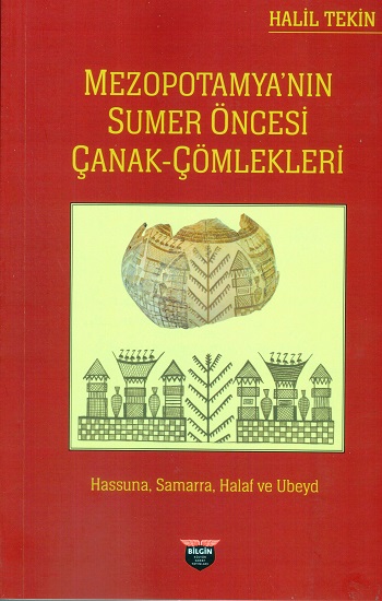 Mezopotamya’nın Sumer Öncesi Çanak Çömlekleri