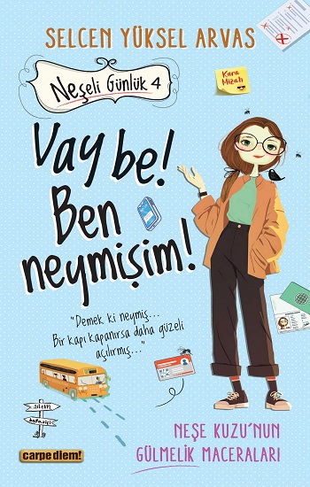 Neşeli Günlük 4 - Vay be! Ben neymişim!