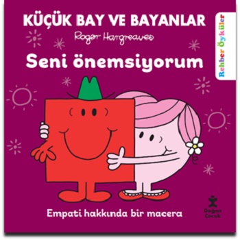 Küçük Bay Ve Bayanlar Rehber Öyküler Seni Önemsiyorum