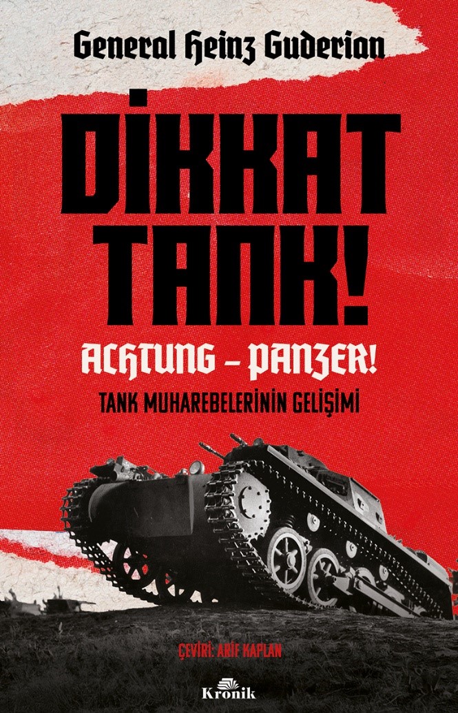 Dikkat Tank! – Achtung Panzer!