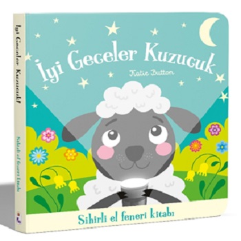 İyi Geceler Kuzucuk – Sihirli El Feneri Kitabı