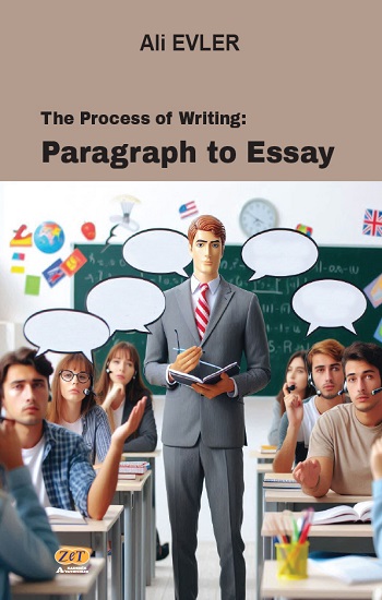 The Process of Writing: Paragraph to Essay