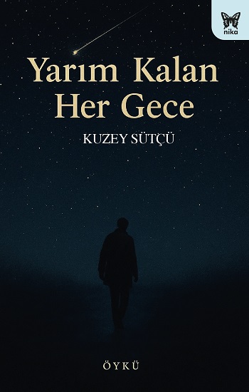 Yarım Kalan Her Gece